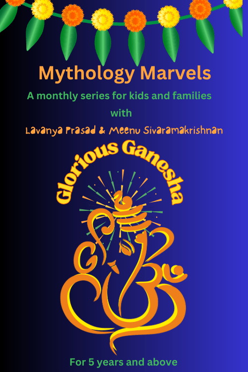 Mythology Marvels – Glorious Ganesha