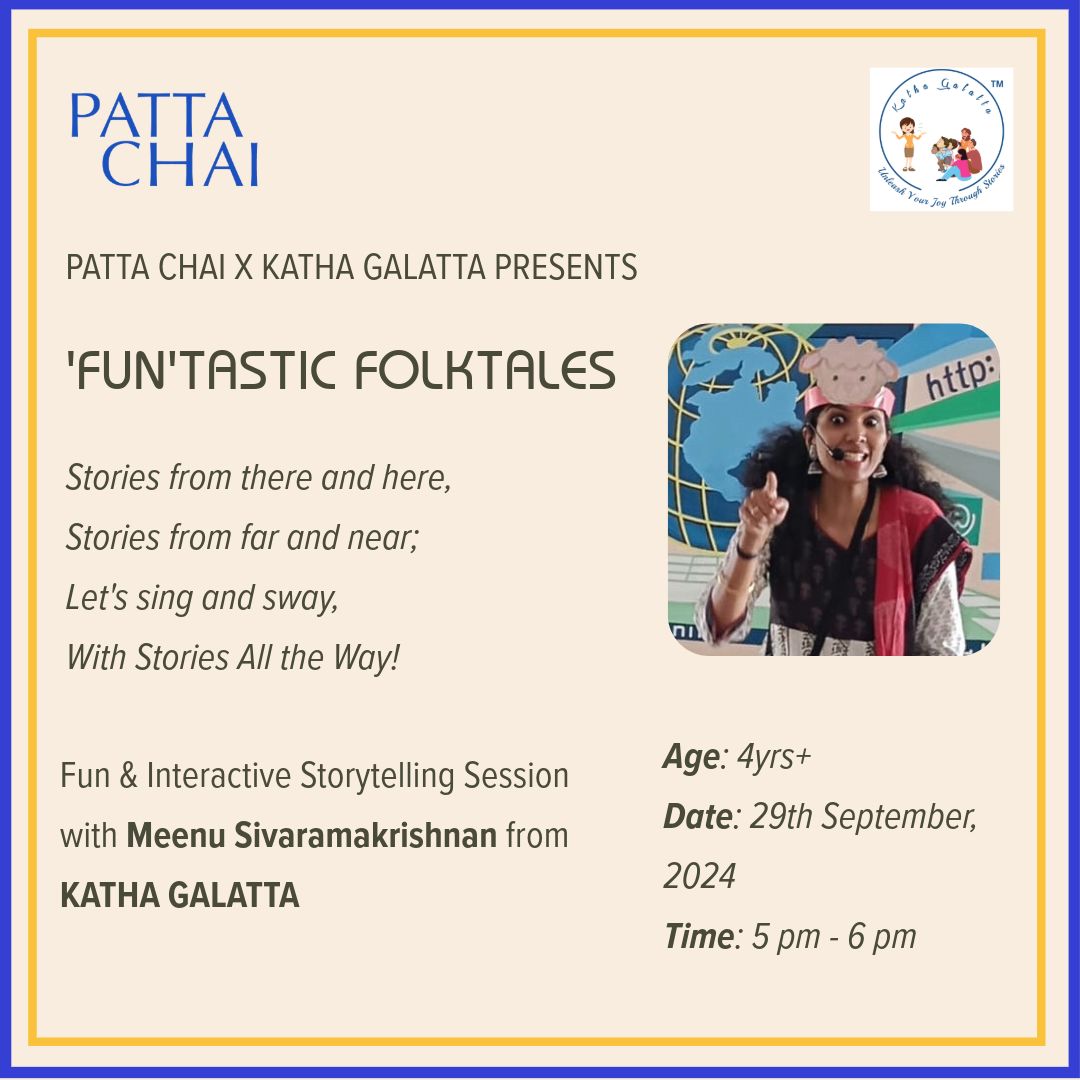 ‘FUN’TASTIC FOLKTALES @ Patta Chai Cafe Launch