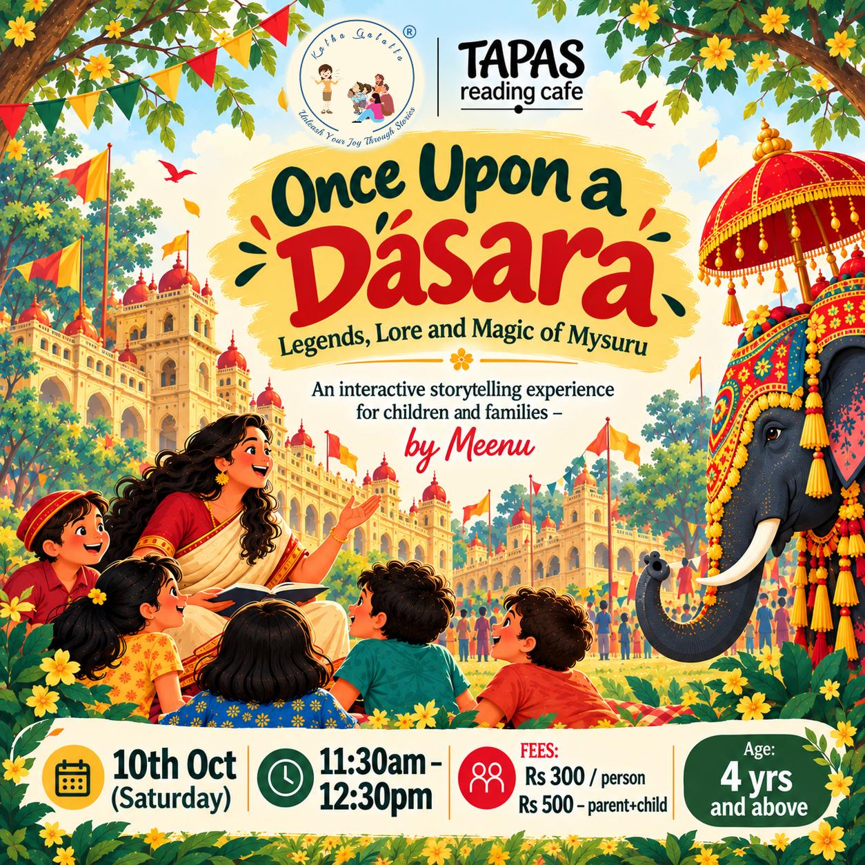 Once Upon A Dasara – Legends, Lore and Magic of Mysuru